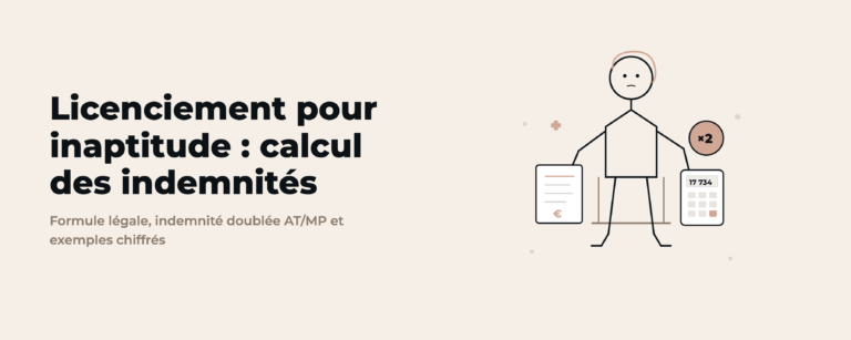 Licenciement pour inaptitude : indemnités, préavis et recours (2026)